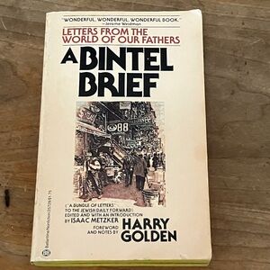 Letters from the world of our fathers - A Bintel Brief : 60 years of letters